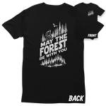 "May the Forest Be With You" T-Shirt